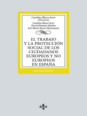 cover image of El trabajo y la protección social de los ciudadanos europeos y no europeos en España